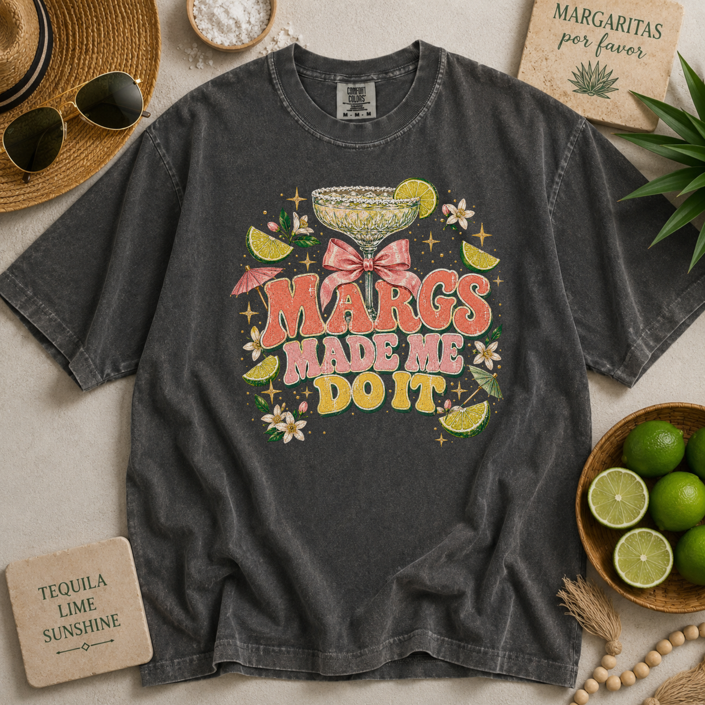Margs Made Me Do It T-Shirt
