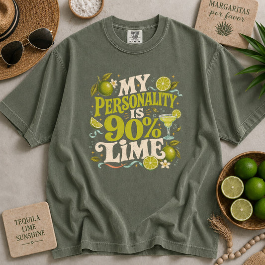 My Personality is 90 Percent Lime T-shirt