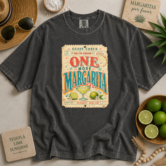 One More Margarita T-shirt