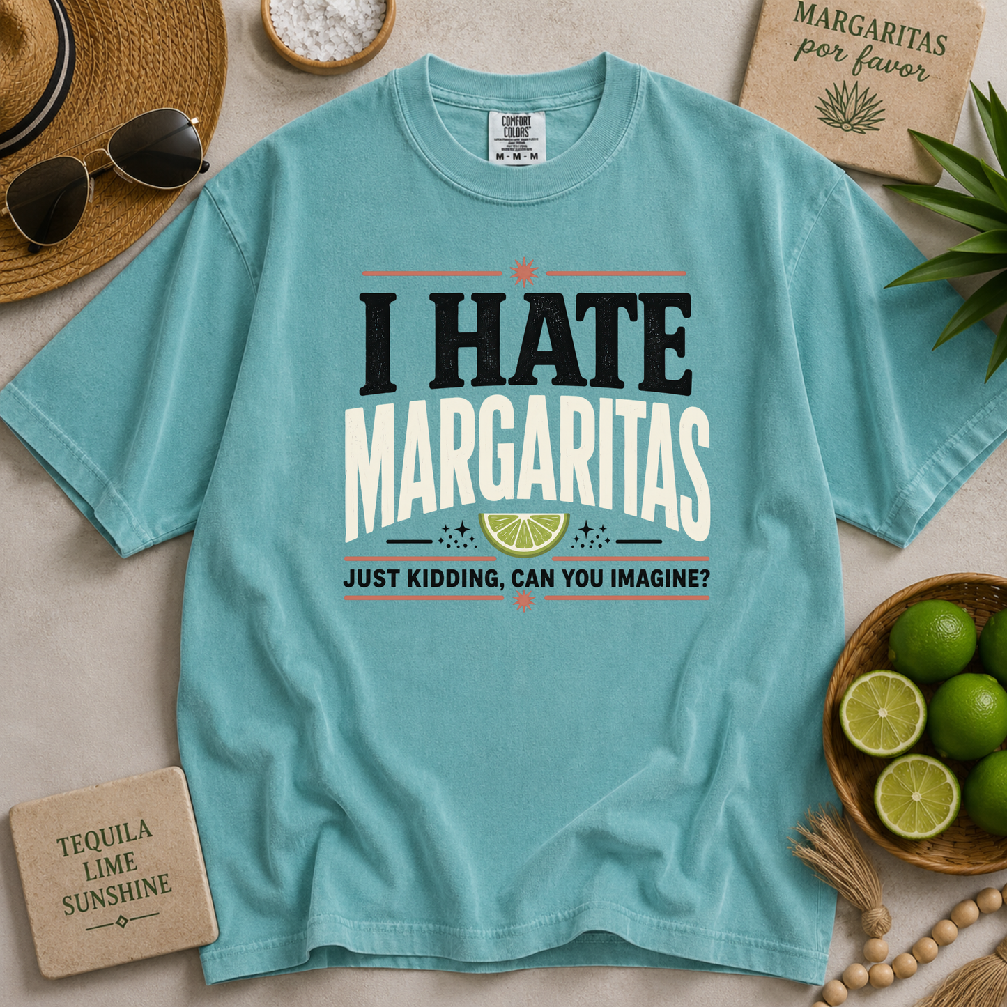 I Hate Margaritas T-shirt