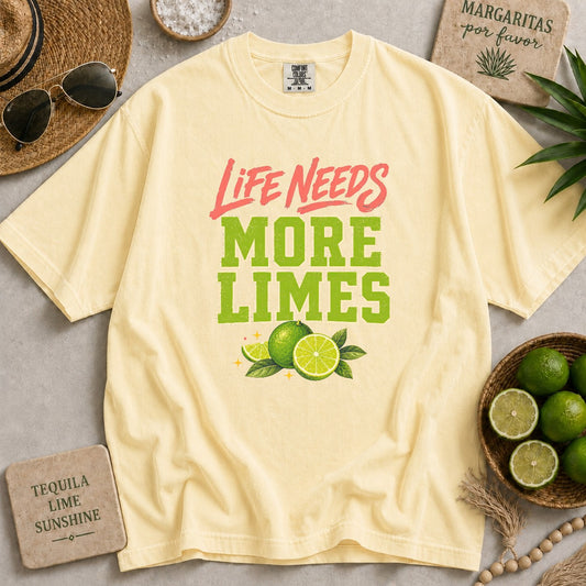Life Needs More Limes T-shirt